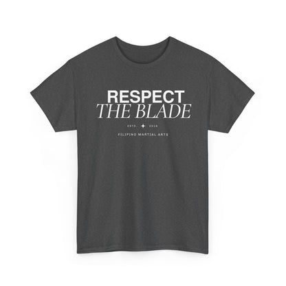 Respect the Blade