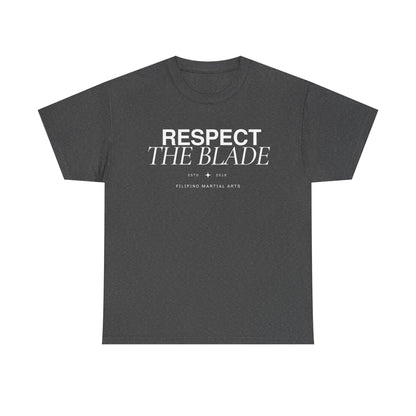 Respect the Blade